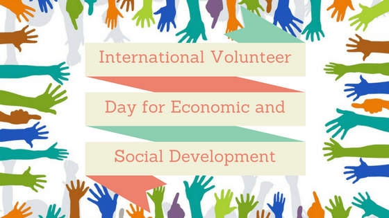 International Volunteer Day For Economic And Social Development Glade Global Learning And Development Education